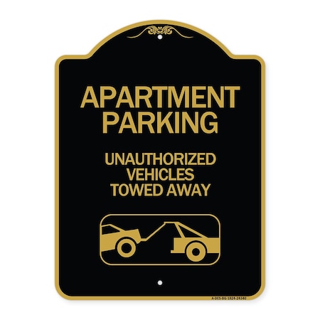 Signmission Apartment Parking Unauthorized Vehicles Towed Away With Car Tow Graphic, A-DES-BG-1824-24340 A-DES-BG-1824-24340